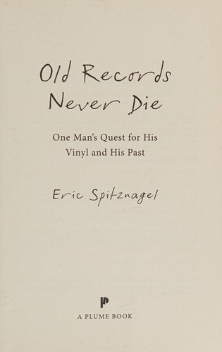 Eric Spitznagel: Old records never die (2016)