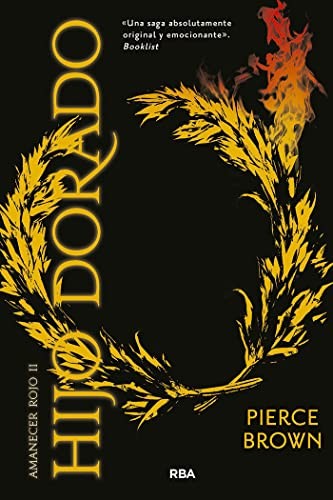 Pierce Brown, Ana Isabel Sánchez: Amanecer rojo 2. Hijo dorado (Paperback, RBA Libros)