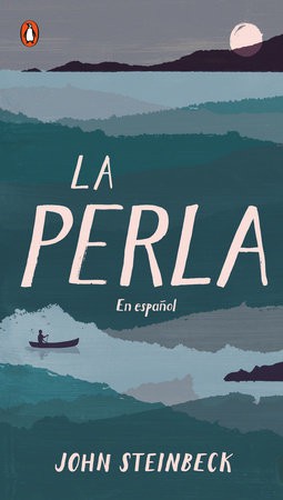 John Steinbeck: La perla (Paperback, Spanish language, 2019, Penguin)