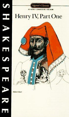 William Shakespeare, Maynard Mack: Henry IV, part 1 (King Henry the Fourth) (1965, Signet Classics)
