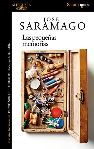 José Saramago: Las pequeñas memorias (Paperback, Alfaguara)
