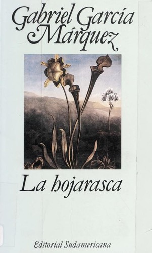 Gabriel García Márquez: La hojarasca (Paperback, Spanish language, 1988, Sudamericana)