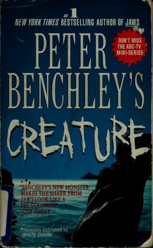 Peter Benchley: Peter Benchley's Creature (Paperback, 1995, St. Martin's Paperbacks)