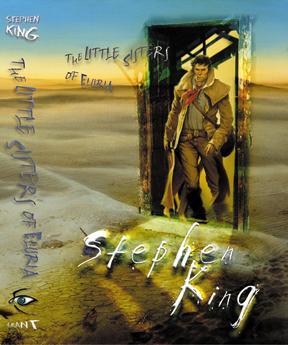 Stephen King: The Little Sisters of Eluria (Hardcover, 2008, Donald M. Grant, Publishers)
