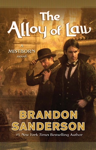 Brandon Sanderson: The Alloy of Law (2011)