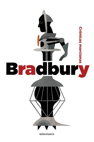 Ray Bradbury: Crónicas marcianas (2015, Minotauro)