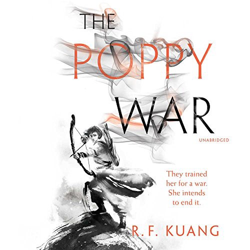 R F Kuang, Emily Woo Zeller: The Poppy War Lib/E (AudiobookFormat, 2018, Harpercollins, HarperCollins)