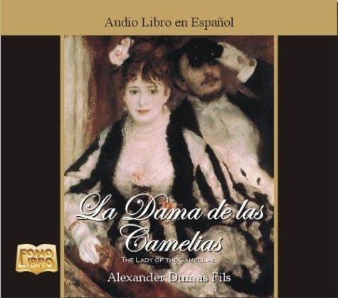E. L. James: La Dama de las Camelias (AudiobookFormat, Spanish language, 2003, FonoLibro Inc.)