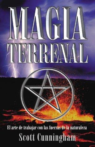 Scott Cunningham: Magia Terrenal (Paperback, Spanish language, 2004, Llewellyn Espanol)