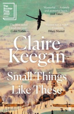 Claire Keegan: Small Things Like These (Paperback, 2022, Faber & Faber)