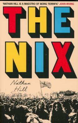 Nathan Hill: The Nix