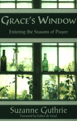 Suzanne Guthrie: Grace's window (Paperback, 1996, Cowley Publications)