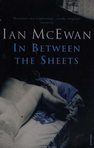 Ian McEwan: In Between the Sheets (1997, VINTAGE (RAND))