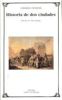 Charles Dickens: Historia De Dos Ciudades (Paperback, Spanish language, Ediciones Catedra S.A.)