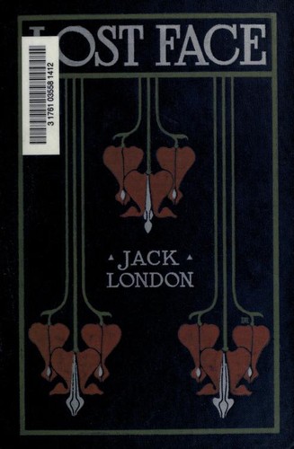 Jack London: Lost face. (1910, Macmillan)