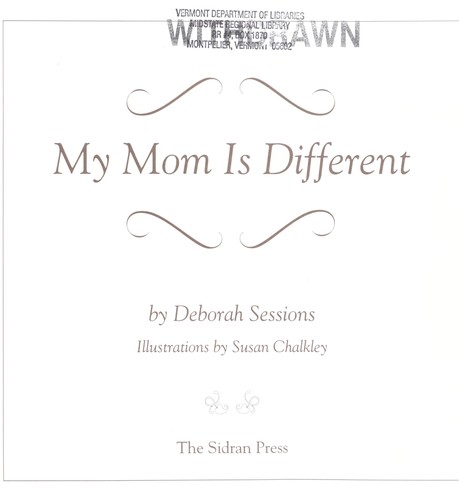 Deborah Sessions: My mom is different (1994, Sidran Press)