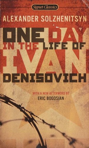 Александр Исаевич Солженицын: One Day in the Life of Ivan Denisovich (2008, Signet Classics)