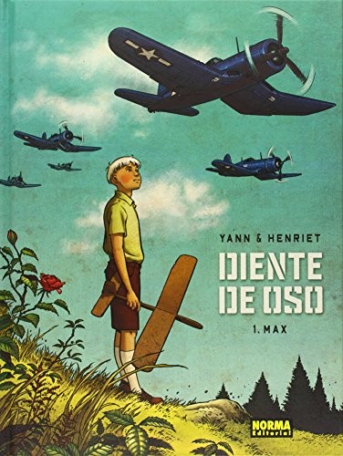 Yann le Pennetier, Alain Henriet, Alfred Sala Carbonell: Diente de oso 1 (Hardcover, NORMA EDITORIAL, S.A.)