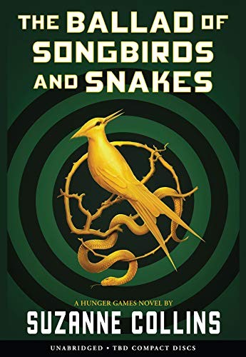 Santino Fontana, Suzanne Collins: The Ballad of Songbirds and Snakes (AudiobookFormat, 2020, Scholastic Audio Books)