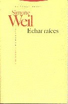 Simone Weil: Echar Raices (Paperback, Spanish language, Trotta, Editorial Trotta, S.A.)