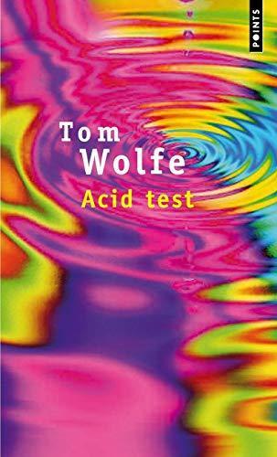 Tom Wolfe: Acid test (French language, 1996)