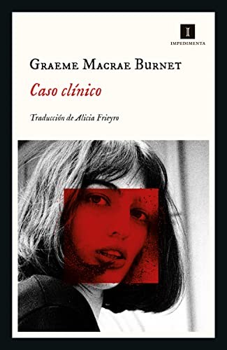 Graeme Macrae: Caso clínico (Paperback, Impedimenta)