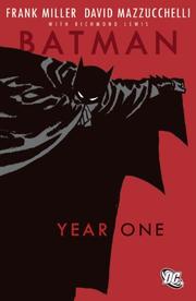 Frank Miller, David Mazzucchelli, Frank Miller, Todd Klein, Richmond Lewis, Dennis O'Neil: Batman: Year One (Paperback, 2007, DC Comics)