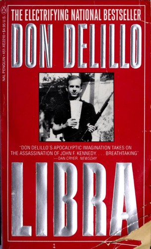 Don DeLillo: Libra (1989, Penguin Books, Signet)