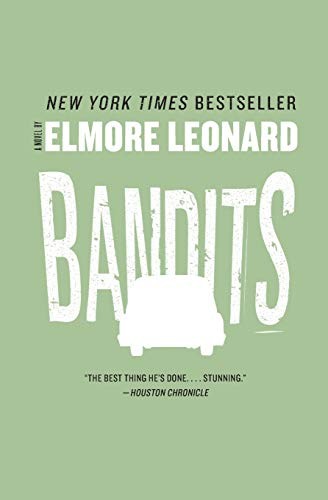 Elmore Leonard: Bandits (Paperback, William Morrow Paperbacks)