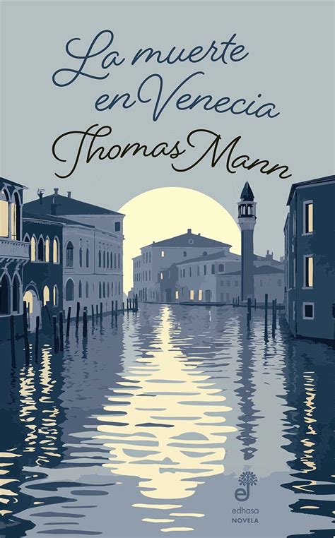 Thomas Mann: La Muerte En Venecia (Paperback, Spanish language, 2005, Edhasa)