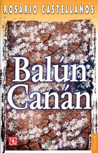 Rosario Castellanos: Balún Canán (Spanish language, 2003)