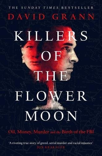David Grann: Killers of the Flower Moon (Paperback, 2018, Simon & Schuster India)