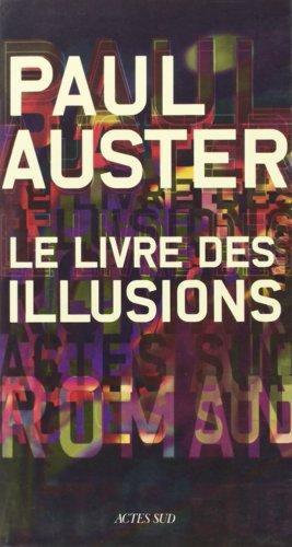 Paul Auster: Le livre des illusions (French language, 2002)