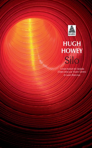 Hugh Howey, Hugh Howey (duplicate): Silo (Paperback, French language, 2014, Actes Sud)