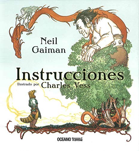 Neil Gaiman, Charles Vess: Instrucciones (Hardcover, 2017, Oceano Travesia)