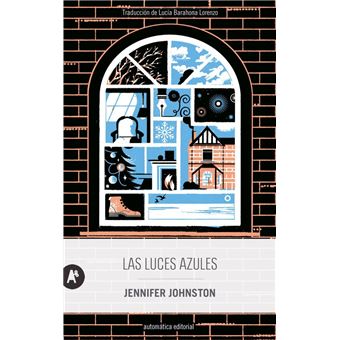 Jennifer Johnston: Las luces azules (Paperback, español language, 2024, Automática Editorial)