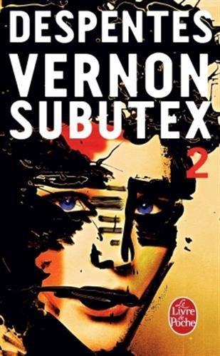 Virginie Despentes: Vernon Subutex , Tome 2 (Hardcover, French language, 2016)
