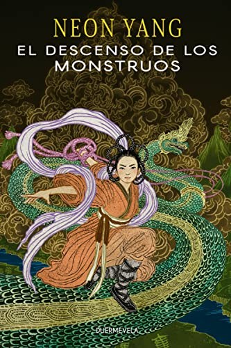 Carla Bataller Estruch, Neon Yang, Yuko Shimizu, Layla Martinez: El descenso de los monstruos (Paperback, Duermevela Ediciones)