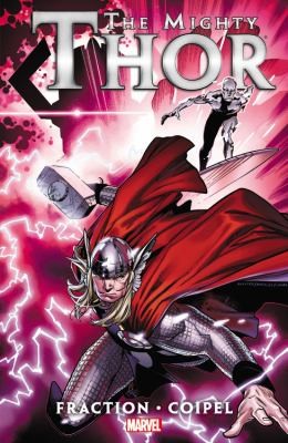 Matt Fraction: The Mighty Thor (2012, Marvel Comics)