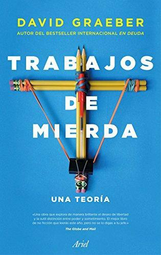 Trabajos de mierda (Paperback, Spanish language, Ariel)