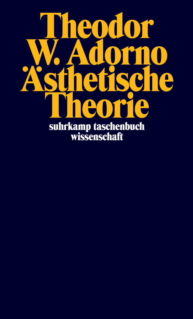 Theodor W. Adorno: Ästhetische Theorie (Suhrkamp Taschenbücher Wissenschaft, Nr.2,) (Paperback, German language, Suhrkamp)