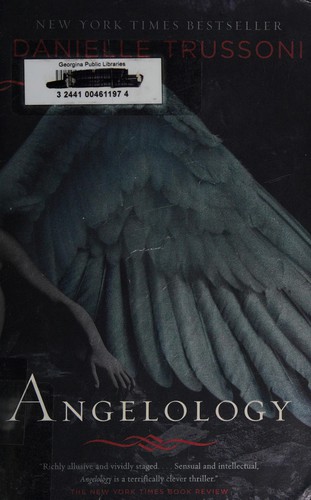 Danielle Trussoni: Angelology (2011, Anchor Canada)