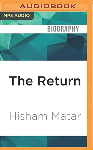 Hisham Matar: Return, The (AudiobookFormat, Audible Studios on Brilliance, Audible Studios on Brilliance Audio)