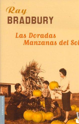 Las Doradas Manzanas del Sol (Paperback, Spanish language, 2006, Booket)