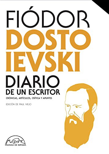 Fyodor Dostoevsky: Estuche. Diario de un escritor (Hardcover, Editorial Páginas de Espuma)