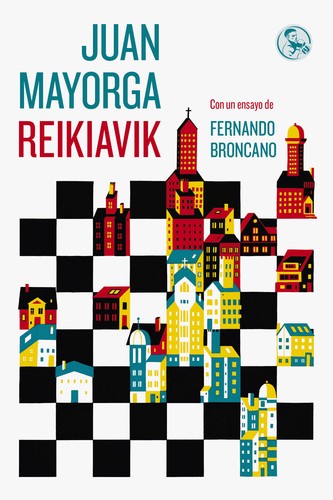 Juan Mayorga: Reikiavik (Paperback, Spanish language, 2015, La Uña Rota)