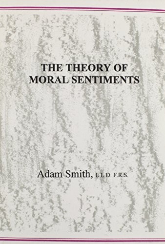 Adam Smith: Theory of Moral Sentiments (Paperback, 1986, Lincoln-Rembrandt Pub., Classworks)