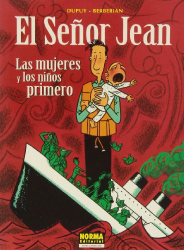 Philippe Dupuy, Charles Berberian: EL SEÑOR JEAN 03 (Paperback, 2004, NORMA EDITORIAL, S.A.)