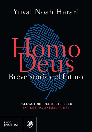 Yuval Noah Harari: Homo Deus (Hardcover, Italian language, Bompiani)