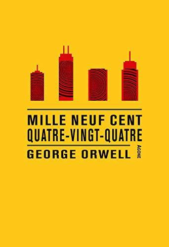 Mille neuf cent quatre-vingt-quatre (French language, 2021, Agone)